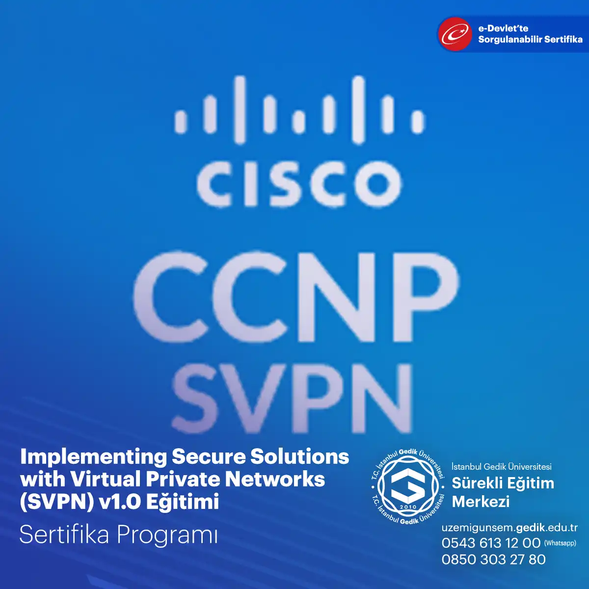 Implementing Secure Solutions with Virtual Private Networks (SVPN) v1.0 Eğitimi 