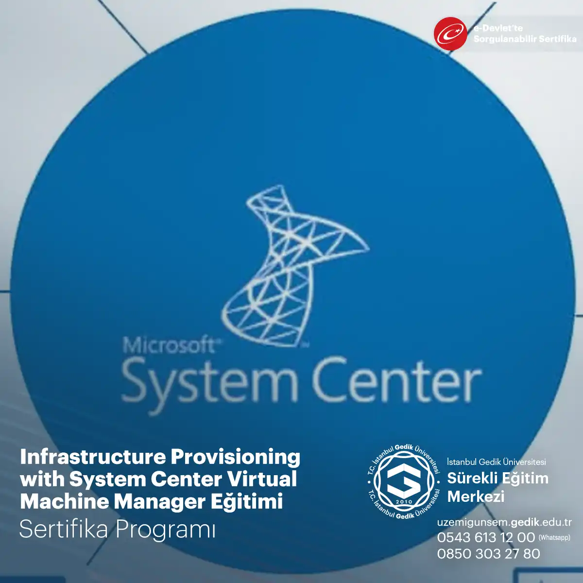 Infrastructure Provisioning with System Center Virtual Machine Manager Eğitimi 