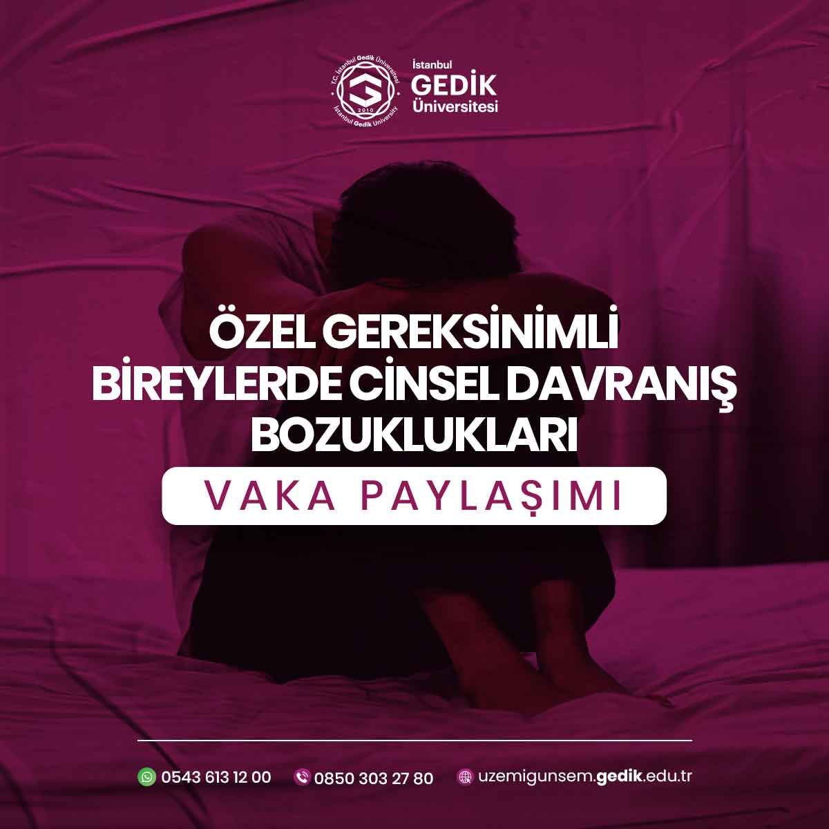 Özel Gereksinimli Bireylerde Cinsel Davranış Bozuklukları Vaka Paylaşımı