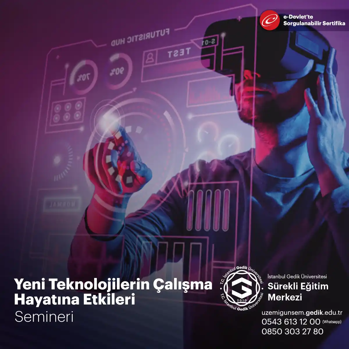 Yeni Teknolojilerin Çalışma Hayatına Etkileri Semineri