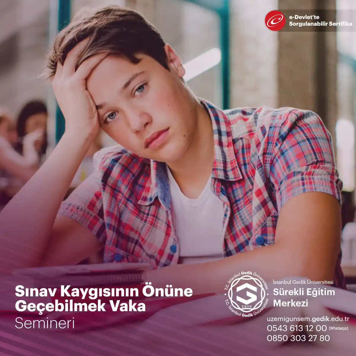 Sınav Kaygısının Önüne Geçebilmek Vaka Çalışması Semineri