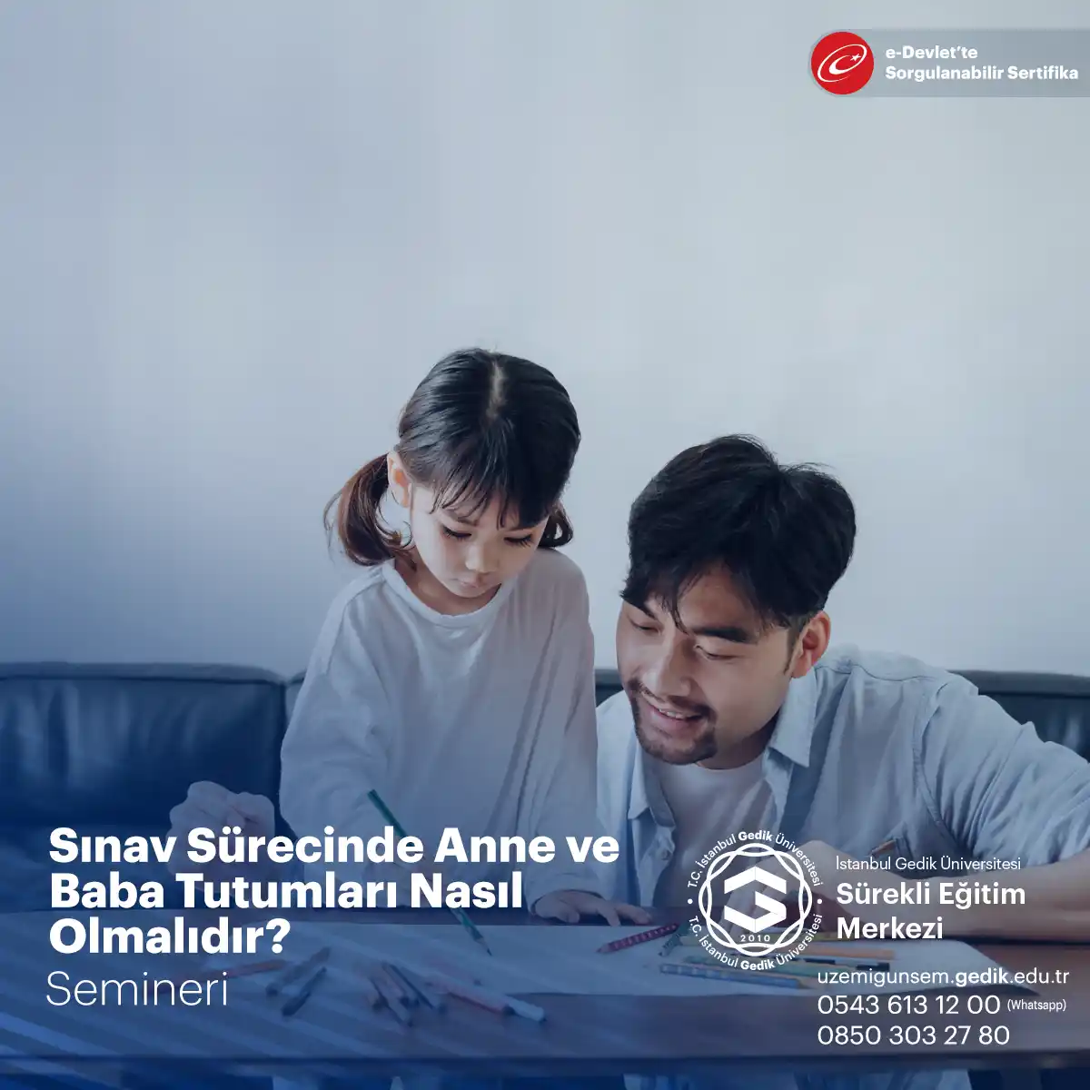 Sınav Sürecinde Anne ve Baba Tutumları Nasıl Olmalıdır Semineri