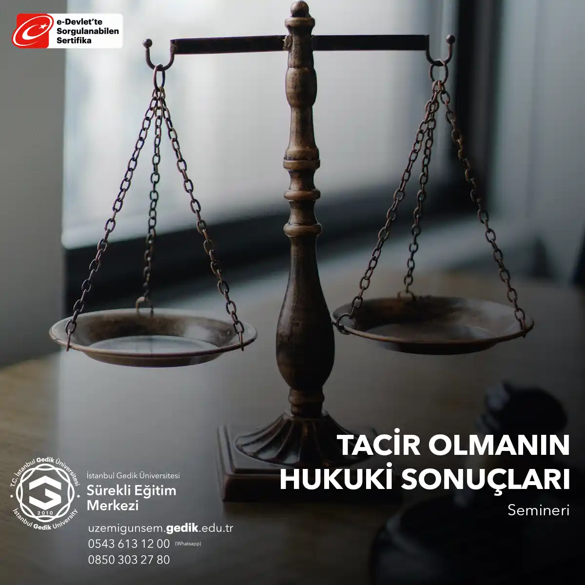 Tacir Olmanın Hukuki Sonuçları Semineri